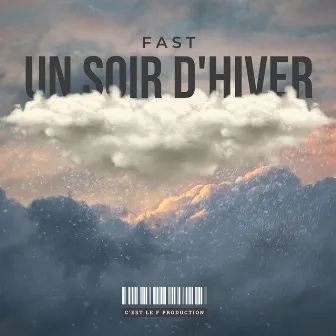 Un soir d'hiver by Fast