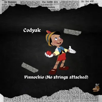 Pinnochio (no Strings Attached) by Codyak