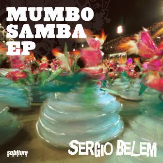 Mumbo Samba - EP by Sergio Belem