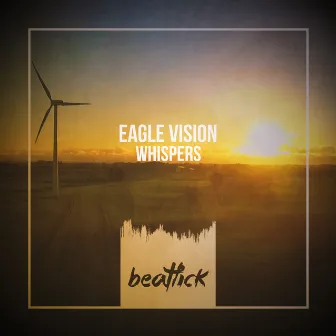 Whispers by Eagle Vision