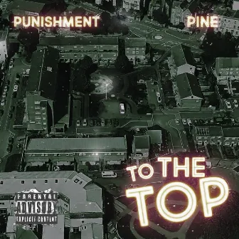 To The Top by Punishment