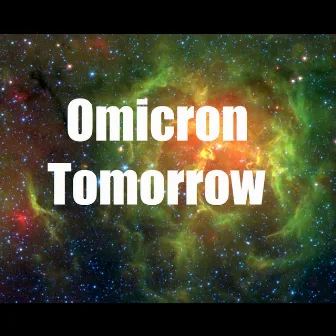 Tomorrow E.P by Omicron