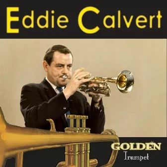 Golden Trumpet by Eddie Calvert