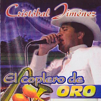 El Coplero de Oro by Cristóbal Jiménez