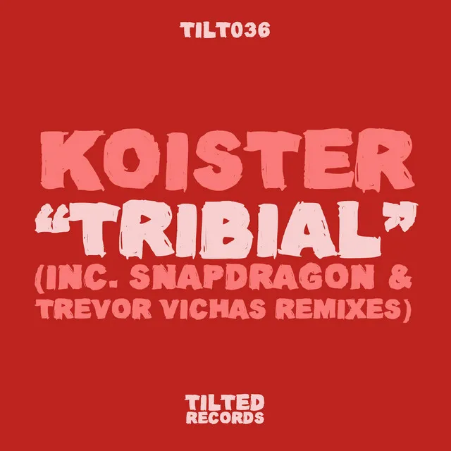 Tribial (Snapdragon Remix)