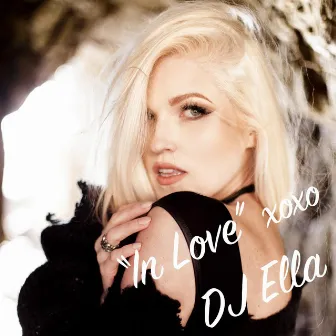 In Love by DJ Ella