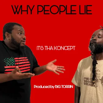 Why People Lie EP by It's tha Koncept