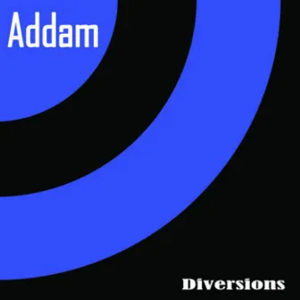 Diversions by Addam