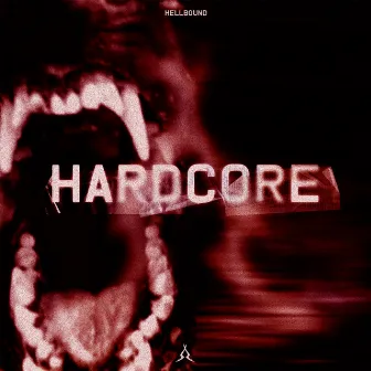 HARDCORE by HELLBOUND!