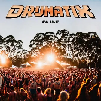 Alive by Drumatix