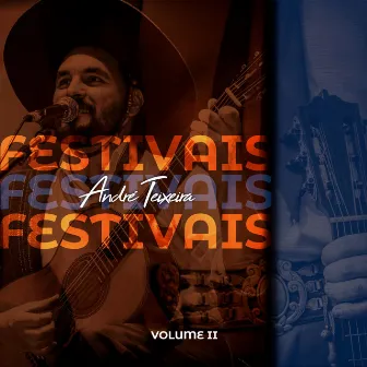 Festivais, Vol. 2 by André Teixeira