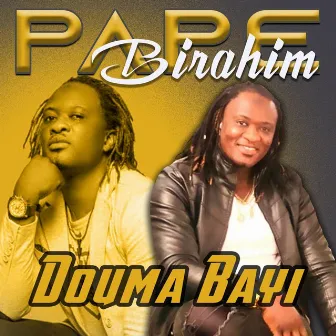 Douma Bayi by Pape Birahim