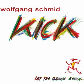 Let the Groove Begin by Wolfgang Schmid