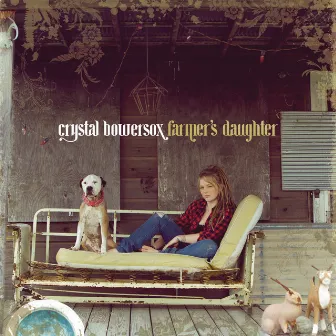 Farmer's Daughter by Crystal Bowersox