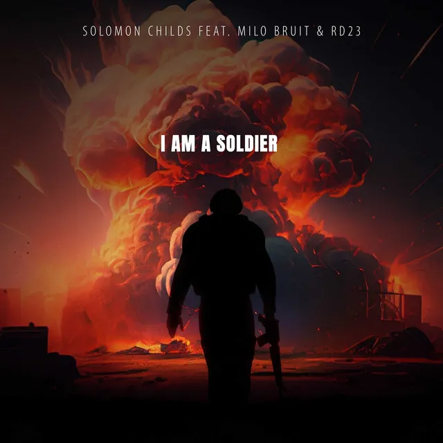 I Am a Soldier