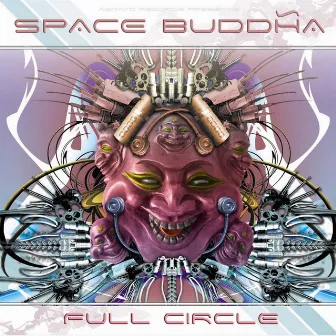 Full Circle by Space Buddha