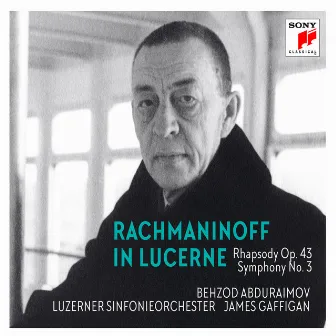 Rachmaninoff in Lucerne - Rhapsody on a Theme of Paganini, Symphony No. 3 by Behzod Abduraimov