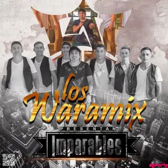 Imparables by Los Waramix