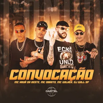 Convocação by Mc Dibrito