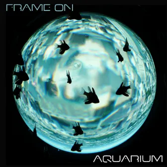 Aquarium by FrameON