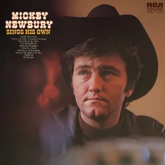 Sings His Own by Mickey Newbury