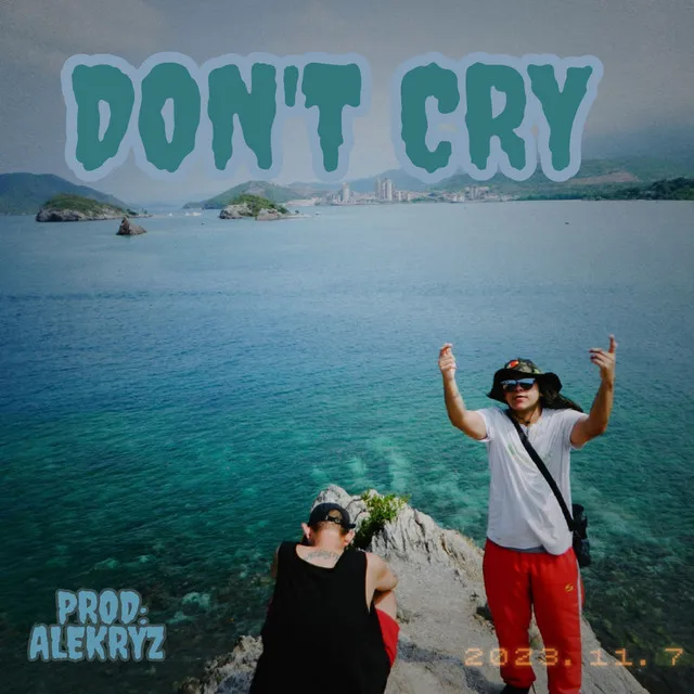 Don't Cry