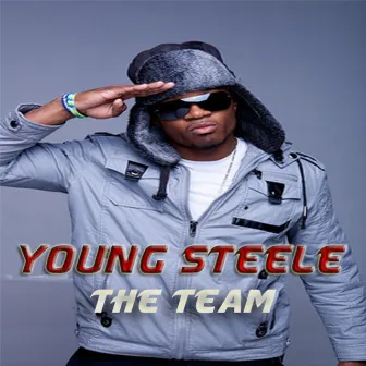 The Team - Single by Young Steele