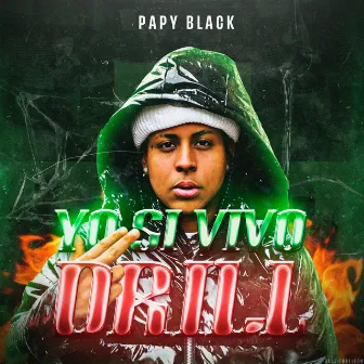 Yo Si Vivo Drill by Papy Black