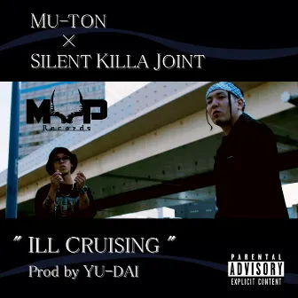 ILL CRUISING by MU-TON