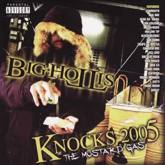 Knocks 2005: Mustard Gas by Big Hollis