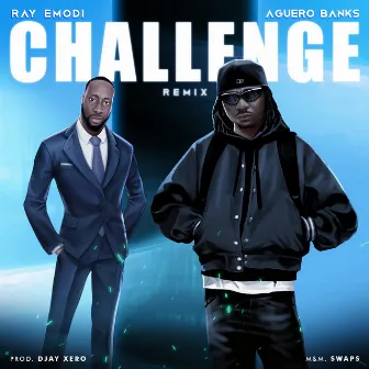 Challenge (Remix) by Ray Emodi