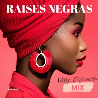 Raíses Negras by Willy Espinosa