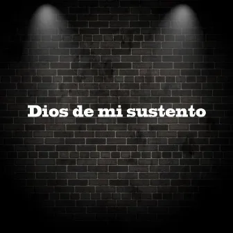 Dios de mi sustento by JÖSĘ