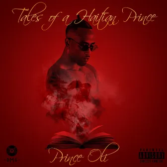 TALES OF A HAITIAN PRINCE by Prince Oli