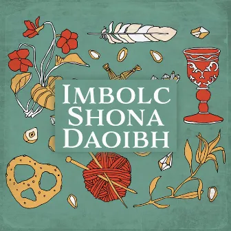 Imbolc Shona Daoibh – The First Day Of Spring by World Festival Anthems