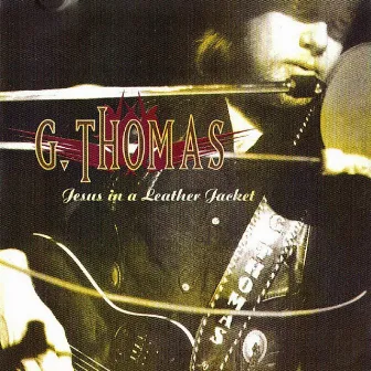 Jesus in a Leather Jacket by G.Thomas