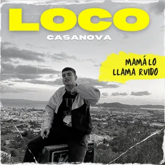 LOCO by Casanova