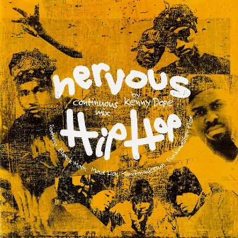 Nervous Hip Hop by Kenny Dope