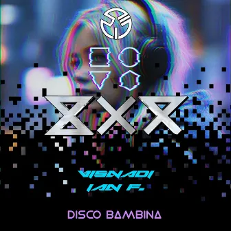 Disco Bambina by Visnadi