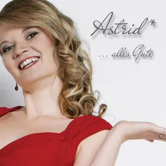 Alles Gute by Astrid