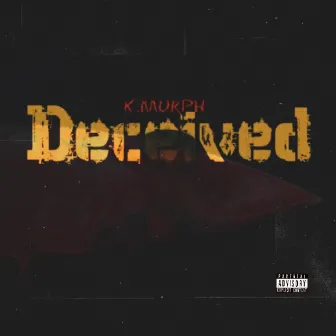 Deceived by K.Murph