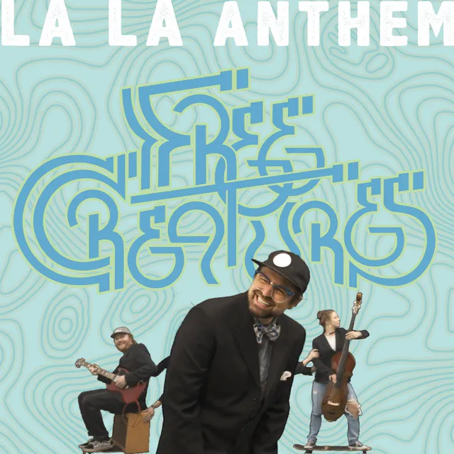 La La Anthem