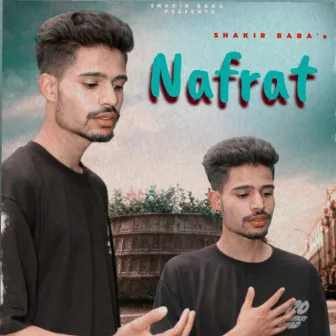 Nafrat by Shakir Baba