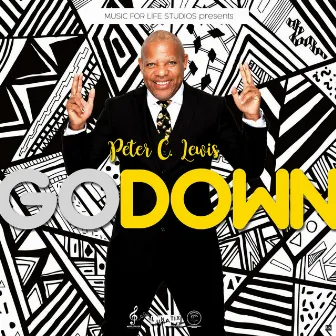 Go Down by Peter C. Lewis