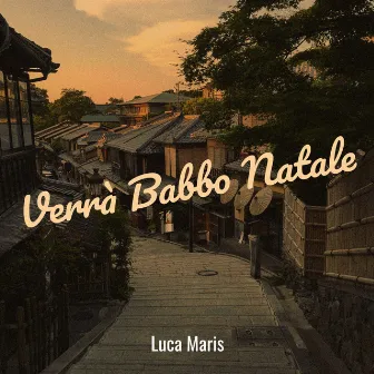 Verrà Babbo Natale by Luca Maris