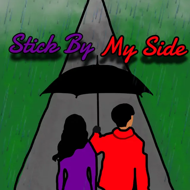 Stick By My Side