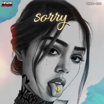 Sorry by EntzugszKlinique