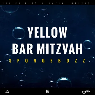 Yellow Bar Mitzvah by SpongeBOZZ