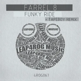 Funky Ride by Farrel 8