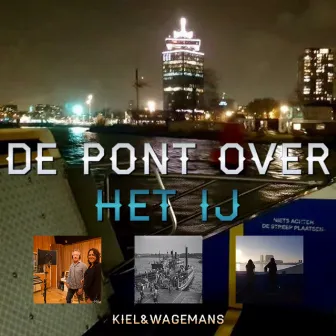 De Pont Over Het IJ by Kiel